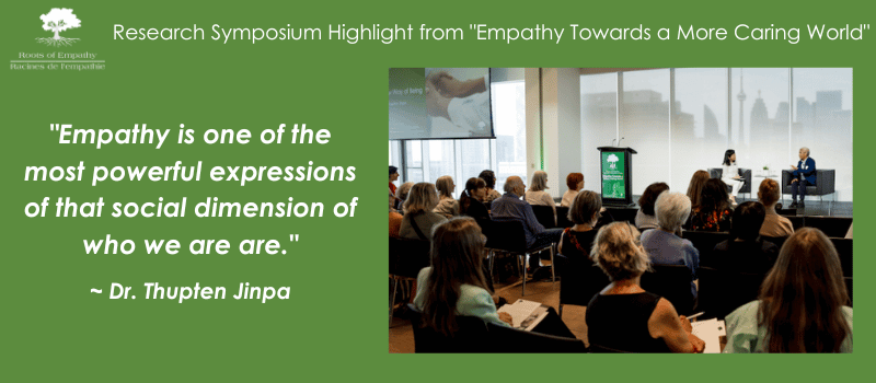 Roots of Empathy Header for Email about Symposium Empathy Towards a More Caring World